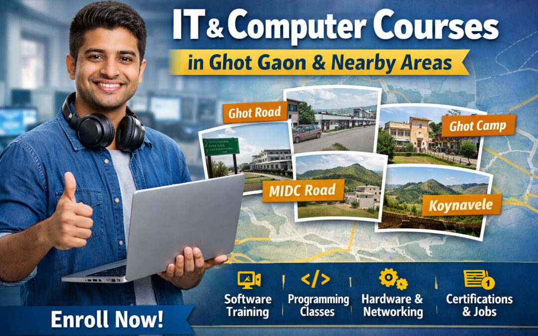 IT & Computer Courses in Ghot Gaon, Ghot Road & Nearby Areas