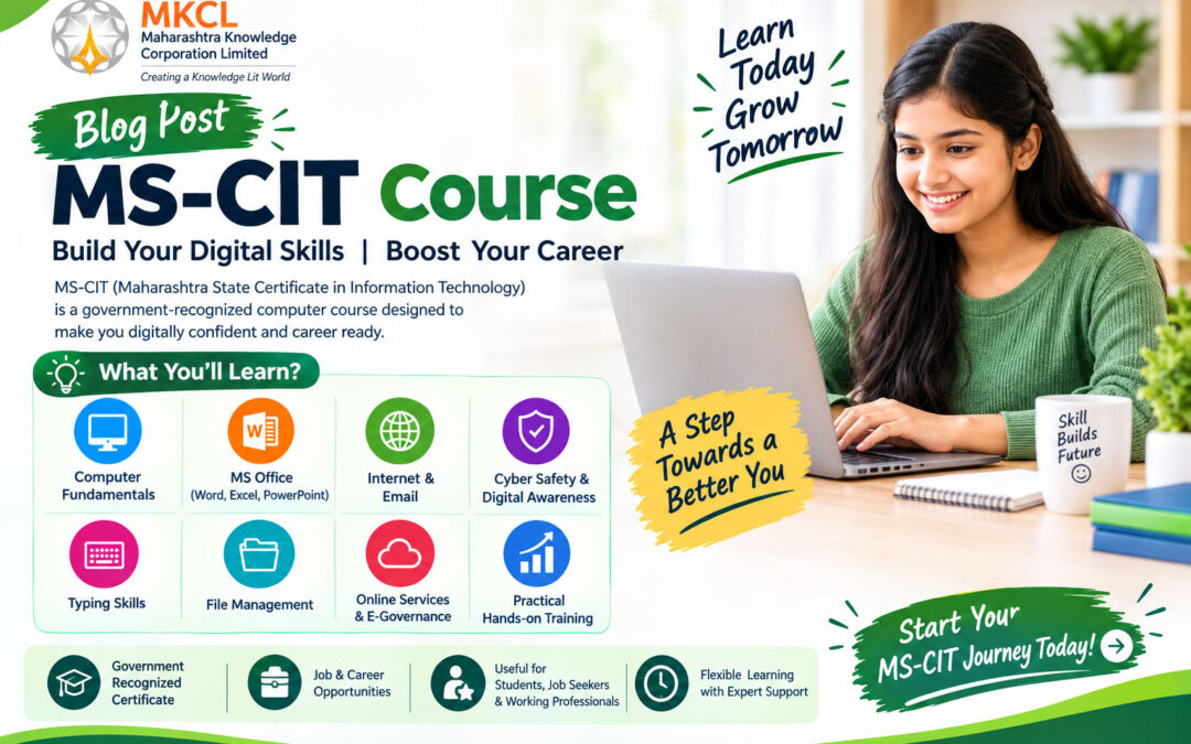 MS-CIT Course & MSCIT Course – Syllabus, Duration, Eligibility & Details